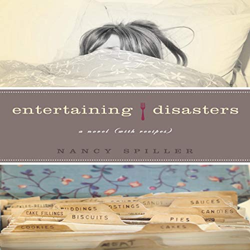 Entertaining Disasters: A Novel (With Recipes) by Nancy Spiller episode artwork