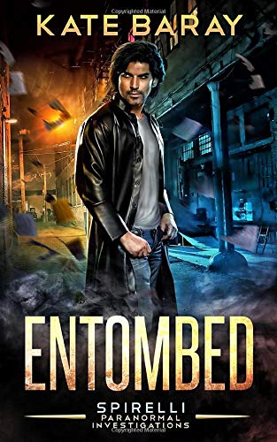 Entombed: A Spirelli Novel: Volume 1