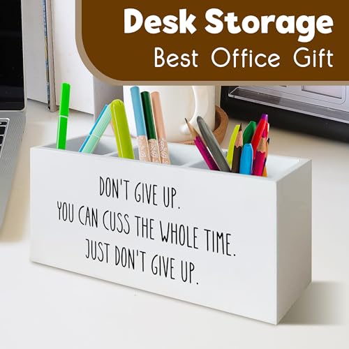 Image of Funny Motivational Pen Holder for Desk, Humorous Inspirational Gifts for Coworkers Friends Women Men, Don't Give Up Funny Wooden Pen Pencil Holder Organizer for Office Desk Accessories