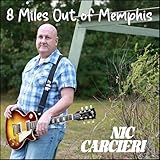  8 Miles Out of Memphis