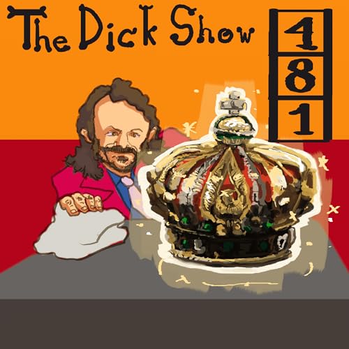 Episode 481 - Dick on The Gooch Seam
