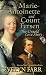 Marie-Antoinette and Count Fersen: The Untold Love Story