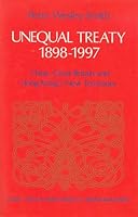 Unequal Treaty 1898-1997: China, Great Britain, and Hong Kong's New Territories 0195837274 Book Cover