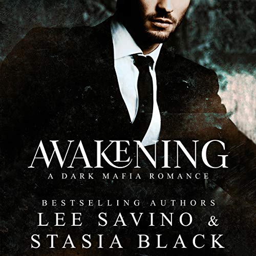 Awakening A Dark Mafia Romance, Book 2 (Audible Audio