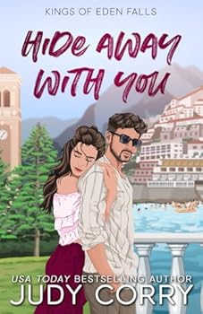 Hide Away With You (Kings of Eden Falls)