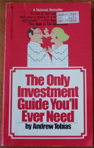 The only investment guide you'll ever need 0553125214 Book Cover