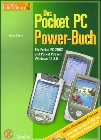 Das Pocket PC-Power-Buch.Für Pocket PC 2002 und Pocket PCs mit Windows CE 3.0