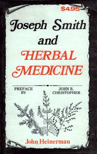 Joseph Smith and Herbal Medicine B0006Y6MS4 Book Cover