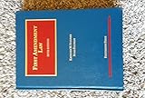 First Amendment Law (University Casebook Series)