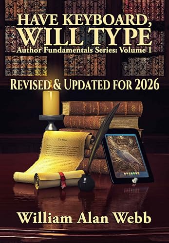 Have Keyboard, Will Type (With: William Alan Webb)