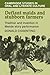 Defiant Maids and Stubborn Farmers (Cambridge Studies in Oral and Literate Culture)