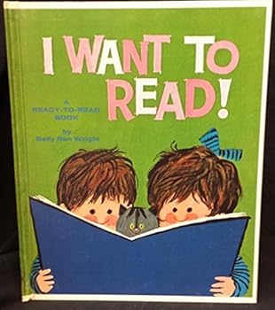 Hardcover I Want to Read (A Ready - to - Read Book) by Betty Ren Wright (1965-09-01) Book