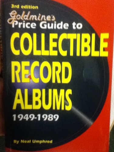 Goldmine's Price Guide to Collectible Record Albums, 1949-1989