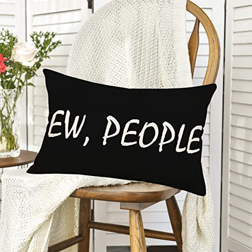 Smilyard Ew People Pillow Covers 12X20 Inch Hipster Funny Sarcastic Saying Introvert Cotton Linen Throw Lumbar Pillow Cases Black And White Ew People Oblong Gifts Cushion Cover For Sofa Couch #TOP1