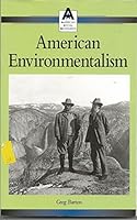 American Social Movements - American Environmentalism (hardcover edition) (American Social Movements) 0737710446 Book Cover