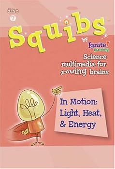 Squibs Science Disc 7 - In Motion:  Light, Heat, & Energy