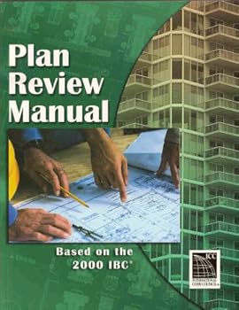 Unknown Binding Plan Review Manual: Based on the 2000 IBC Book