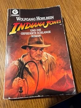 Indiana Jones und die gefiederte Schlange - Book #1 of the Indiana Jones