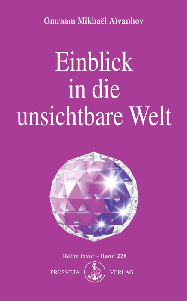Einblick in die unsichtbare Welt (Izvor)