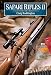 Safari Rifles II: Doubles, Magazine Rifles, and Cartridges for African Hunting
