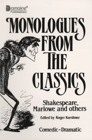 Monologues from the Classics 0961179279 Book Cover