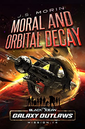 Moral and Orbital Decay
