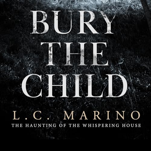 Bury the Child by L.C. Marino episode artwork