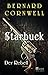 Produktbild Starbuck: Der Rebell: Historischer Roman (Die Starbuck-Chroniken, Band 1)