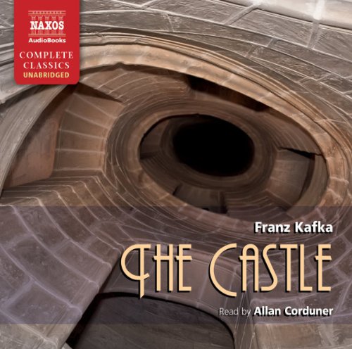 The Castle (Naxos Complete Classics)
