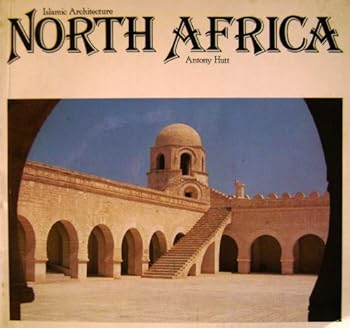 Paperback North Africa: Islamic Architecture Book