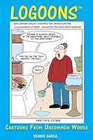 Logoons: Cartoons from Word Definitions 1512343617 Book Cover