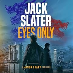 Eyes Only Audiolibro Por Jack Slater arte de portada
