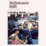 Cover of Debutante Hill