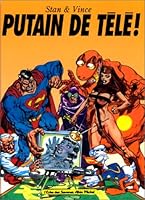 Putain de télé (French Edition) 2226078185 Book Cover