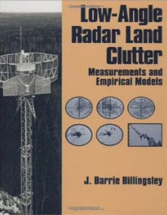 Low-Angle Radar Land Clutter: Measurements and Empirical Models-Wow! eBook