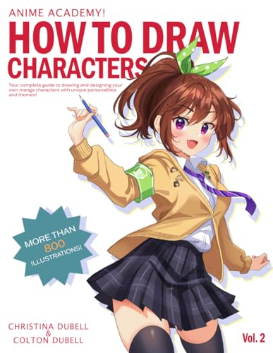 Image of Anime Academy! How to Draw Characters: Your Guide to Drawing your own Manga Characters with Unique Personalities and Themes!