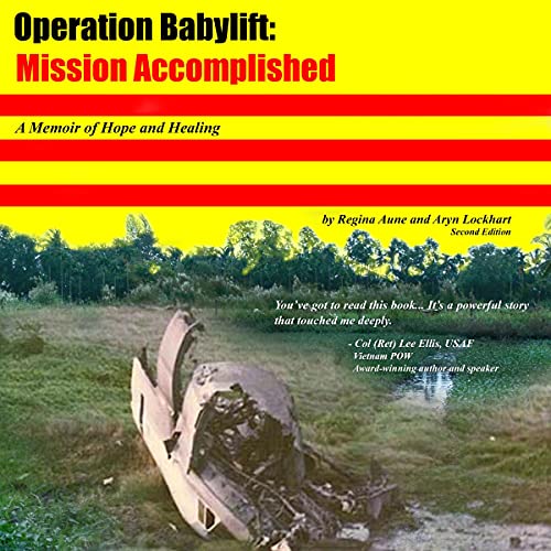 Operation Babylift: Mission Accomplished by Regina Aune, Aryn Lockhart episode artwork