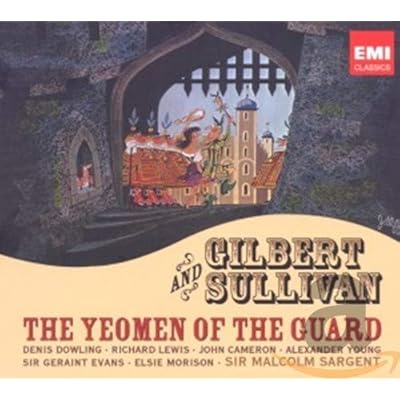 Gilbert & Sullivan: The Yeomen of the Guard