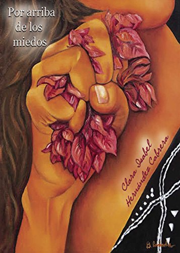 Por arriba de los miedos (Spanish Edition)