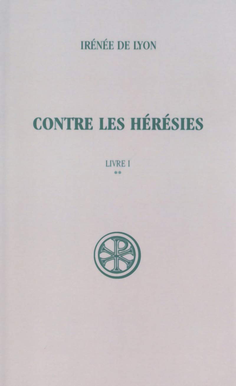Contre les hérésies livre 1 tome 2