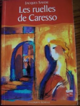 Paperback LES RUELLES DE CARESSO [French] Book
