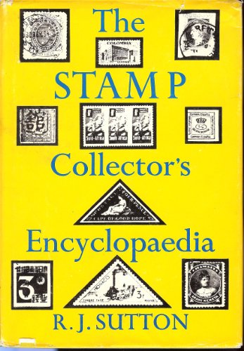 The Stamp Collector's Encyclopaedia 0090431618 Book Cover