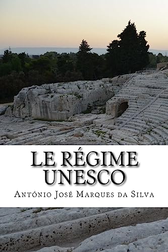 Le régime UNESCO (Discours et pratiques alimentaires en Méditerranée) (French Edition)