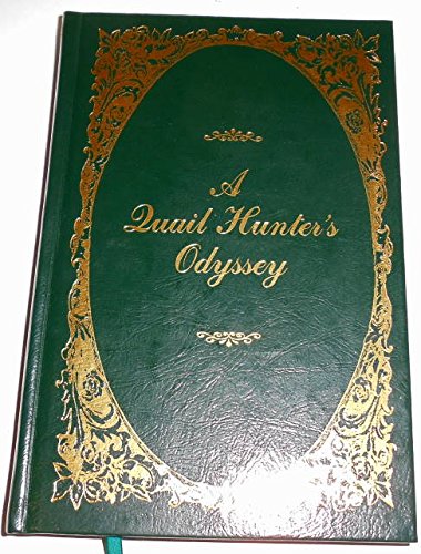 A Quail Hunter's Odyssey B00AVGQWG4 Book Cover