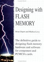 Designing with Flash Memory 0929392175 Book Cover