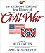 The American Heritage New History of the Civil War