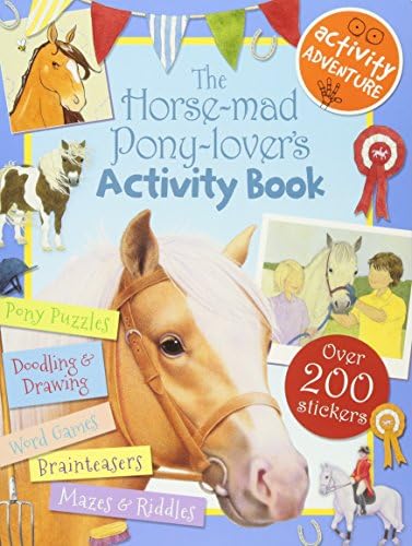 The Horse-Mad Pony-Lover's Activity Book Paperback – 1 May 2014