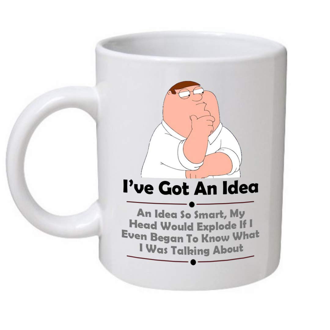 Family Guy Funny I've Got an Idea 11oz Ceramic Mug