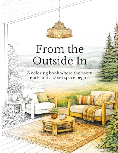 From the Outside In: A coloring book where the room ends and a quiet space begins
