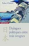 Dialogues politiques entre trois ivrognes (Philosophie/Religion/Histoire des id&Atilde;&copy;es) (French Edition)